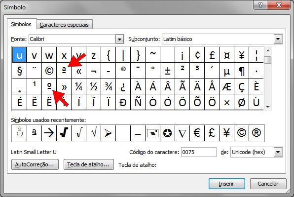 Como fazer o símbolo de numeral ordinal ( º ) ou ( ª ) no Word?